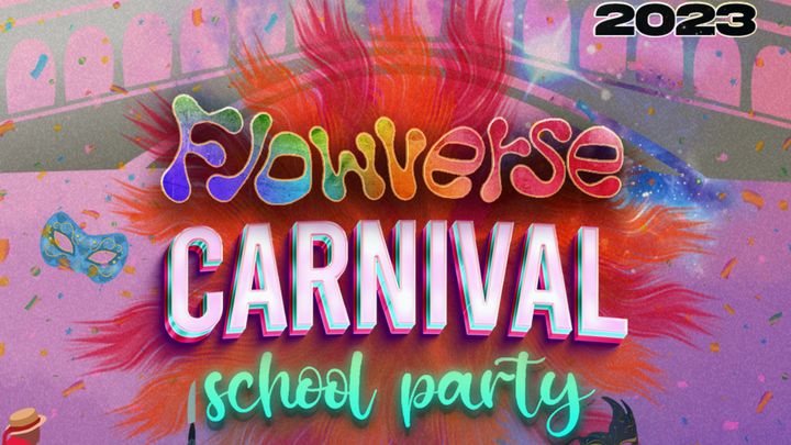 Cover for event: FLOWVERSE CARNIVAL - THURSDAY NIGHT