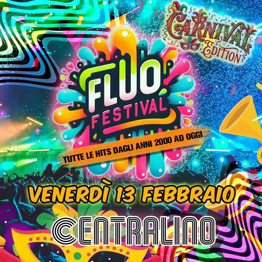 FLUO CARNIVAL FESTIVAL Torino al CENTRALINO Club image