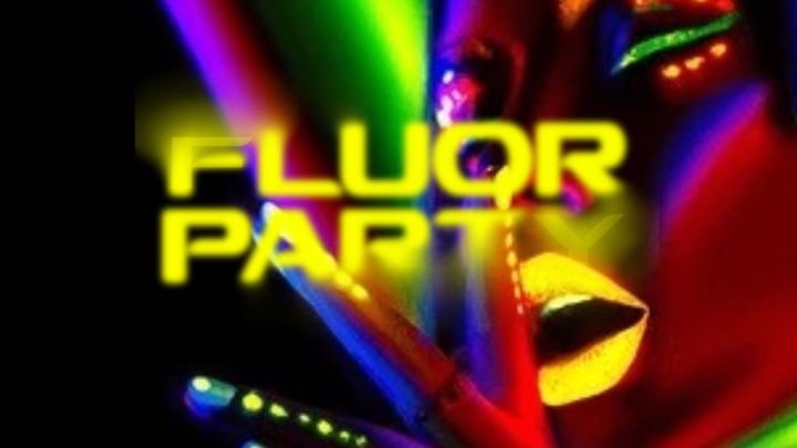 Cover for event: FLUOR PARTY