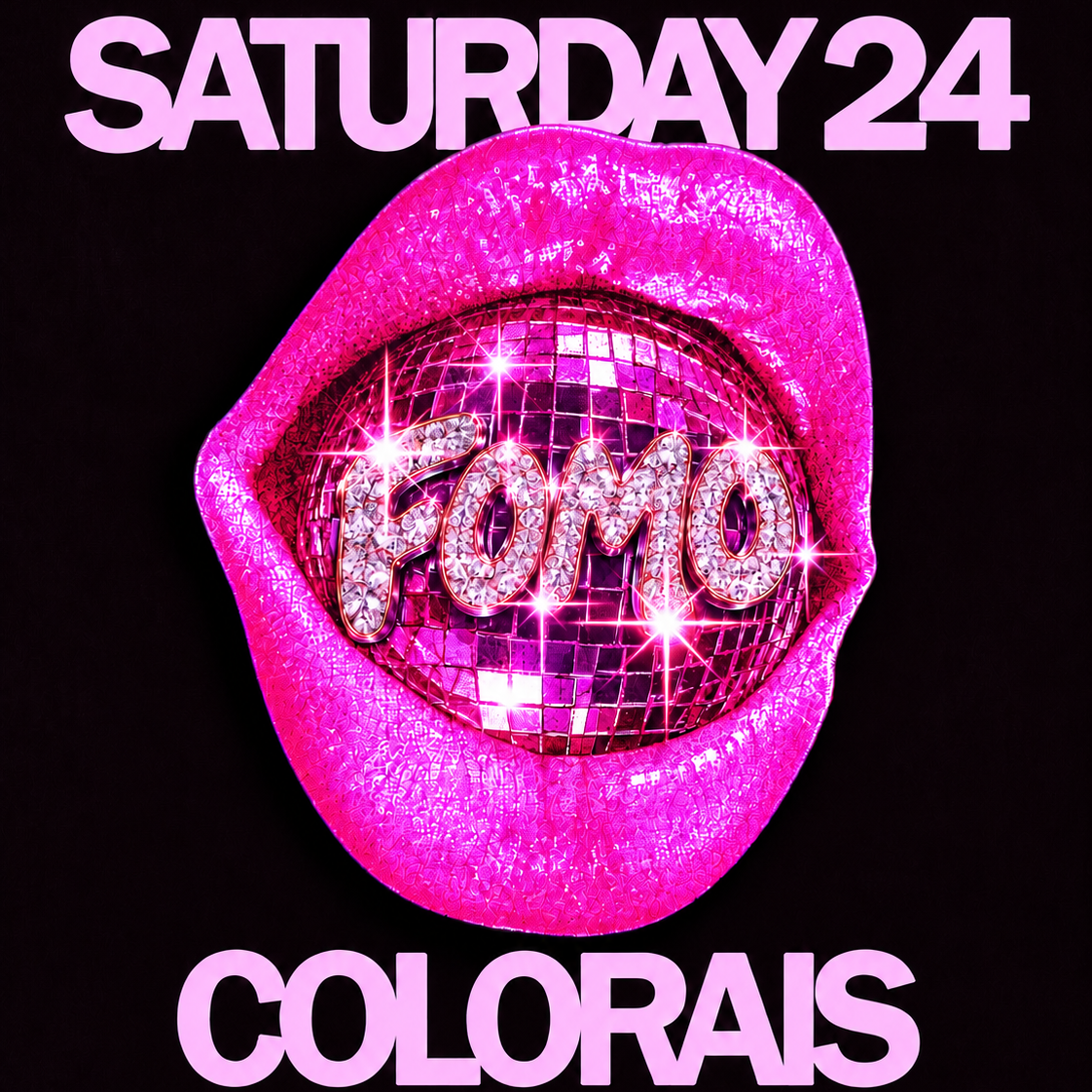 FOMO PROJECT💋| SABATO 24 OTTOBRE | COLORAIS DISCO CLUB