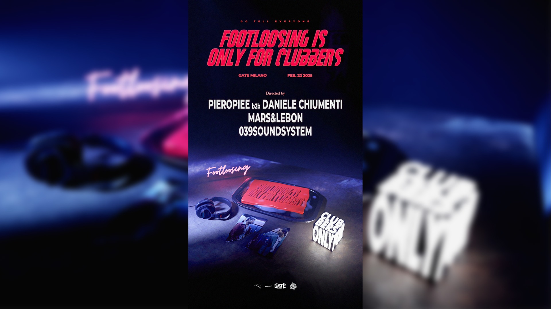 FOOTLOOSING x ONLY FOR CLUBBERS