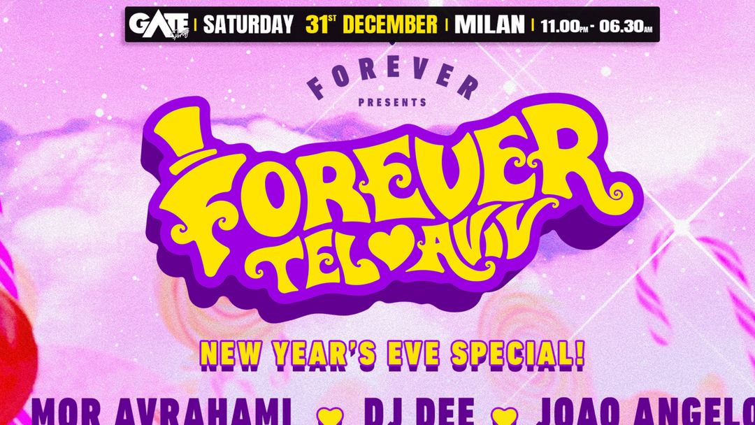 Copertina evento FOREVER TEL AVIV - NEW YEAR EVE PARTY 2023 - MILAN