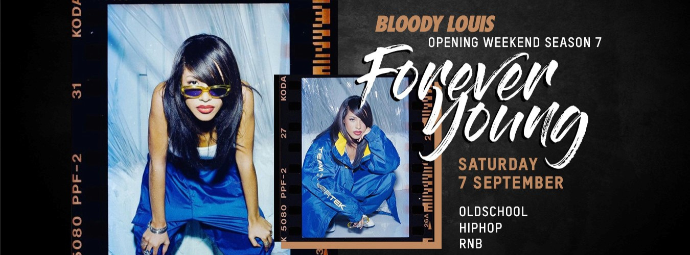 FOREVER YOUNG  • BLOODY LOUIS REOPENING image