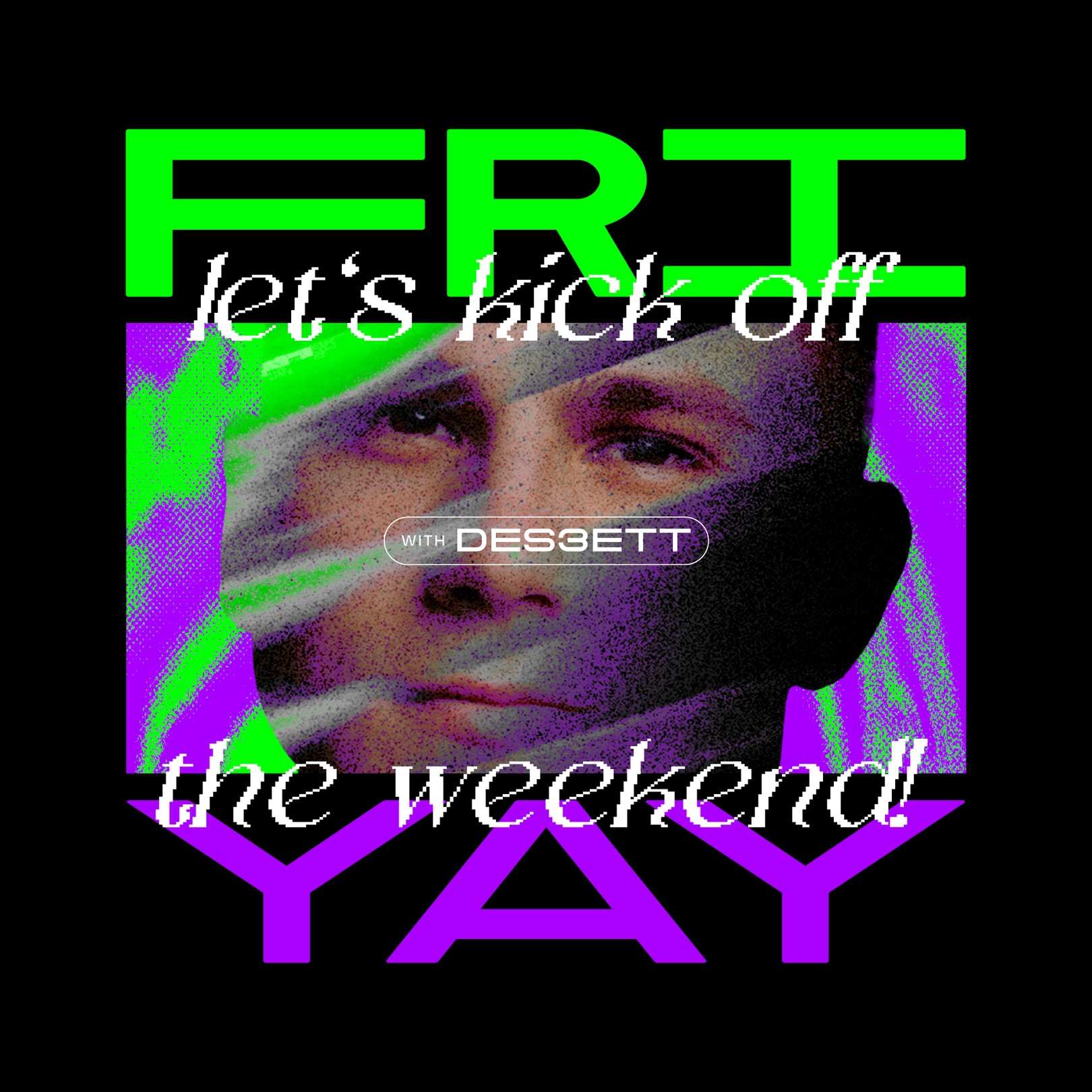 FR 23.1. FRIYAY w/ DES3ETT image