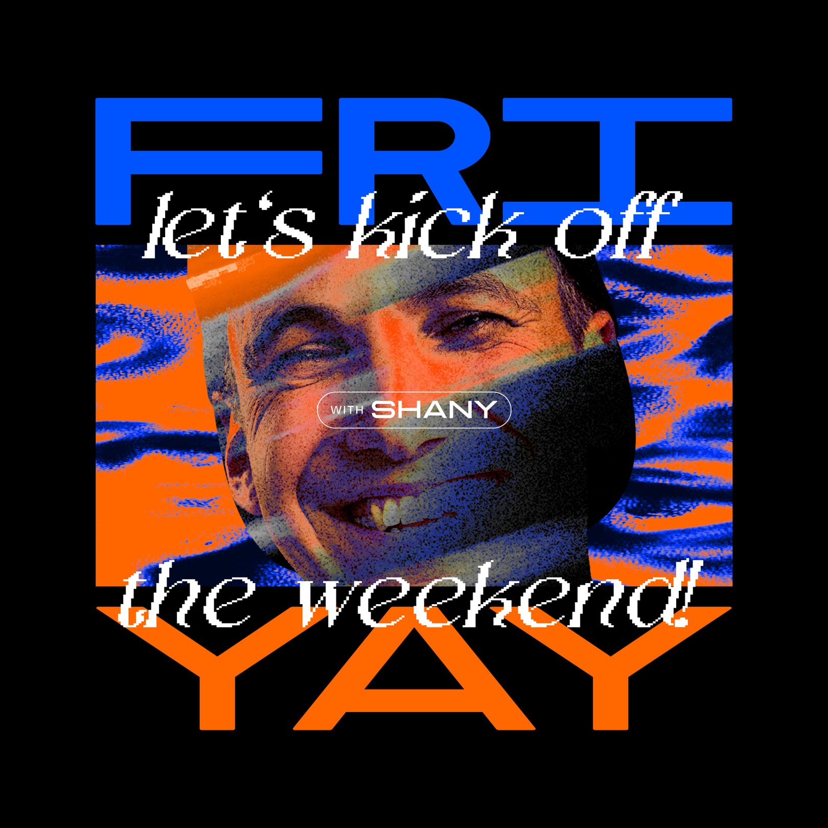 FR 30.1. FRIYAY w/ SHANY image