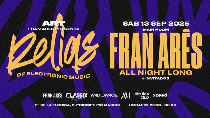 Cover for event: Fran Ares presenta RELIQS (ALL NIGHT LONG) @ ART Madrid