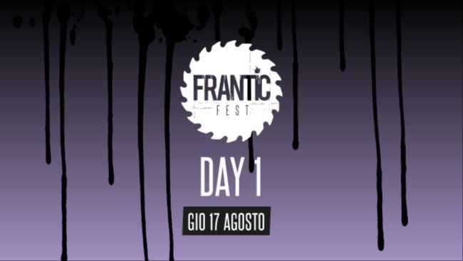 Frantic Fest Day 1 event cover