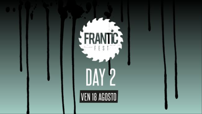 Cartell de l'esdeveniment Frantic Fest Day 2