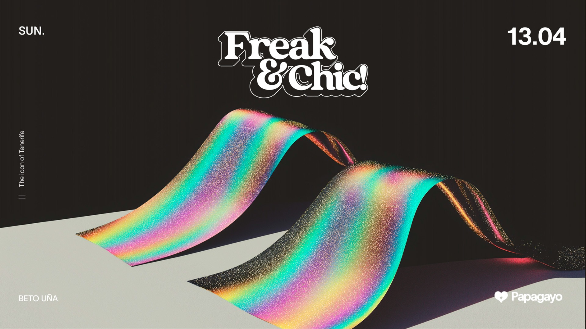 Freak & Chic · Sun. 13th April