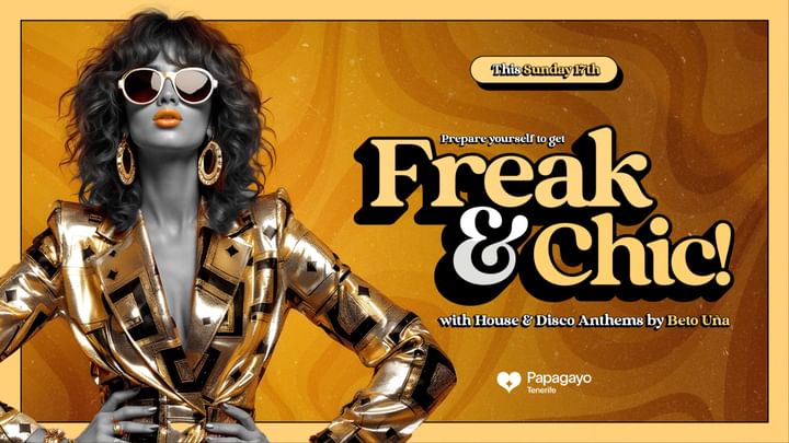 Cover for event: Freak & Chic · Sun. 17th November