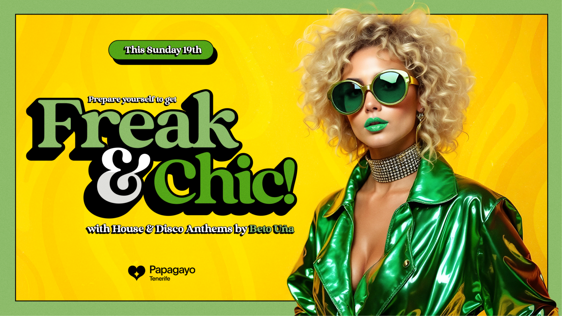 Freak & Chic · Sun. 19th January