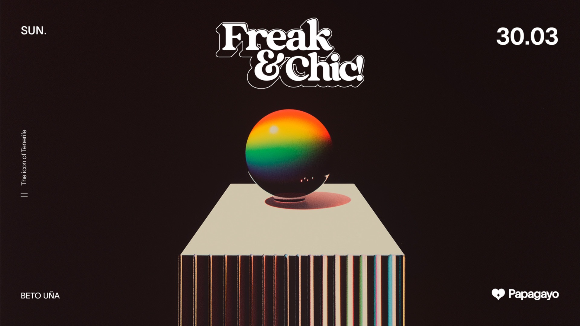 Freak & Chic · Sun. 30th March