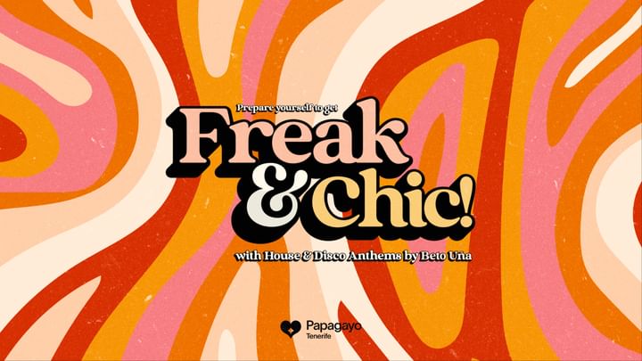 Cover for event: Freak & Chic · Sun. 30th March