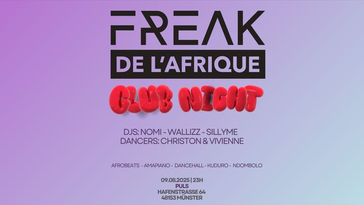 Cover for event: FREAK DE L'AFRIQUE CLUB NIGHT