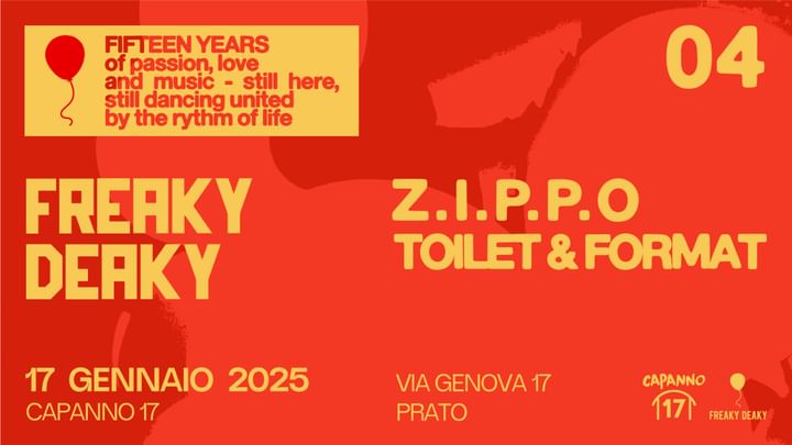 Cover for event: Freaky Deaky -15th Season-   Z.I.P.P.O  / TOILET & FORMAT   