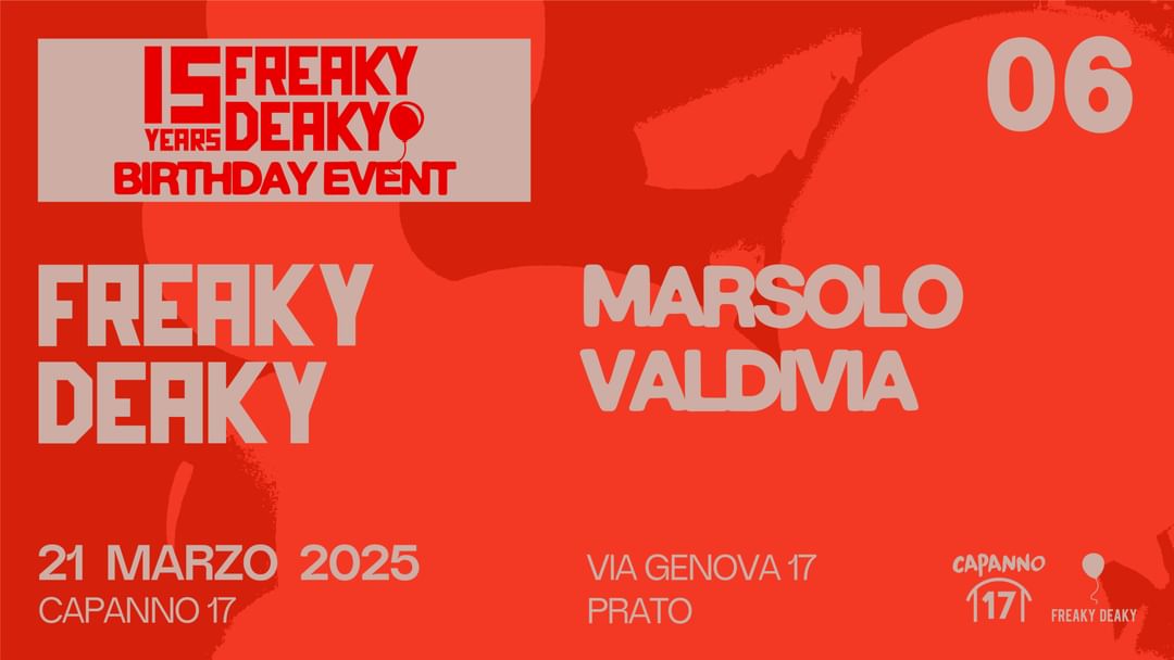 Cartell de l'esdeveniment Freaky Deaky -15YEARS- MARSOLO - VALDIVIA  