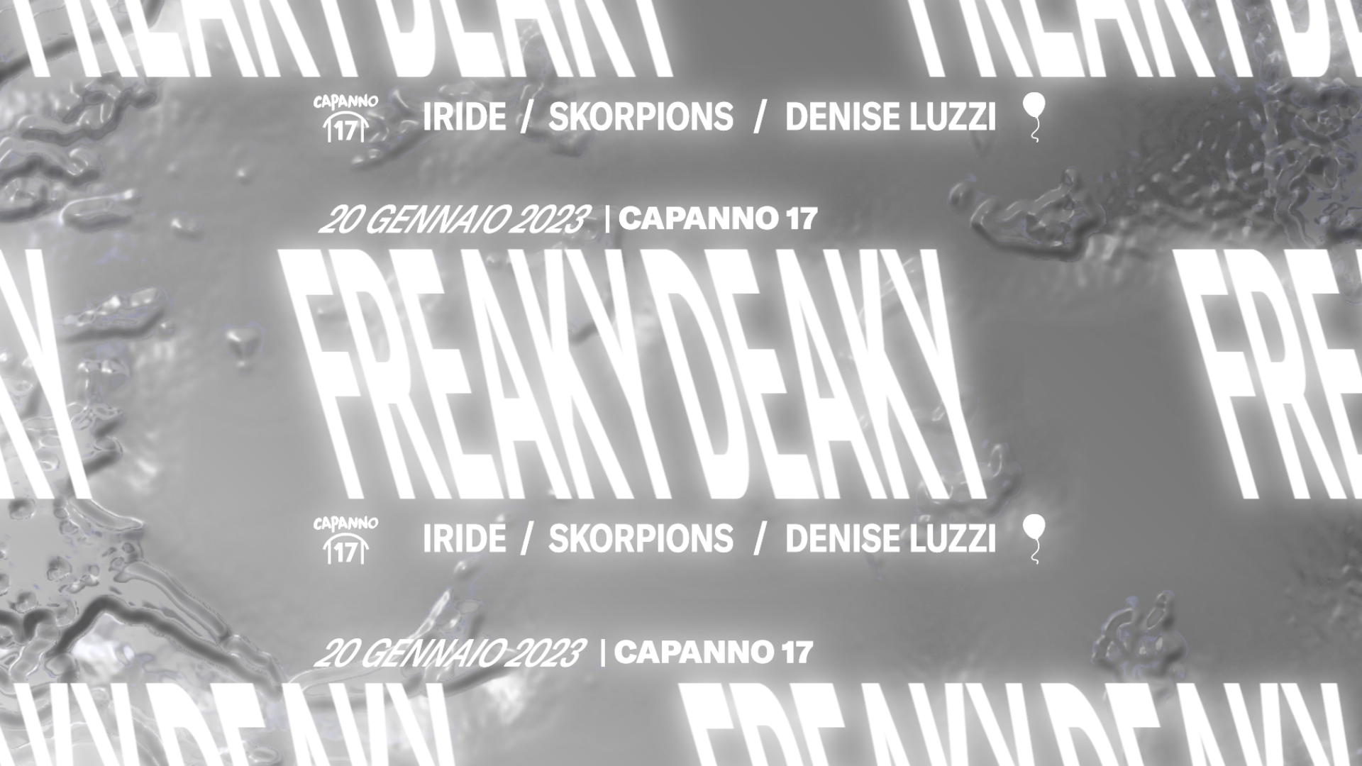 Freaky Deaky  W/ Iride - Skorpions - Denise Luzzi  @Capanno17 image