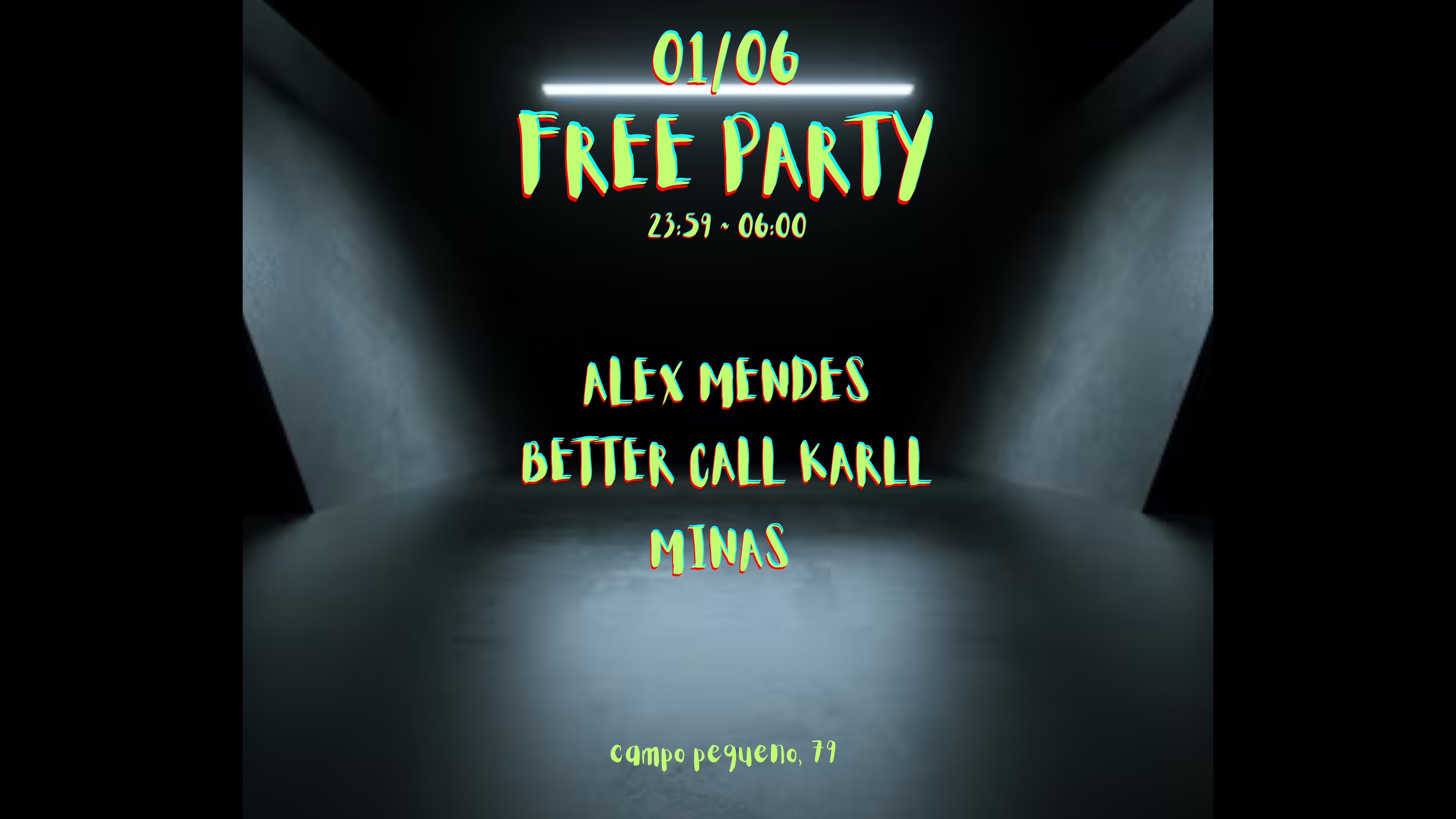 Free Party at NAV w/ Alex Mendes, Better Call Karll and Minas image