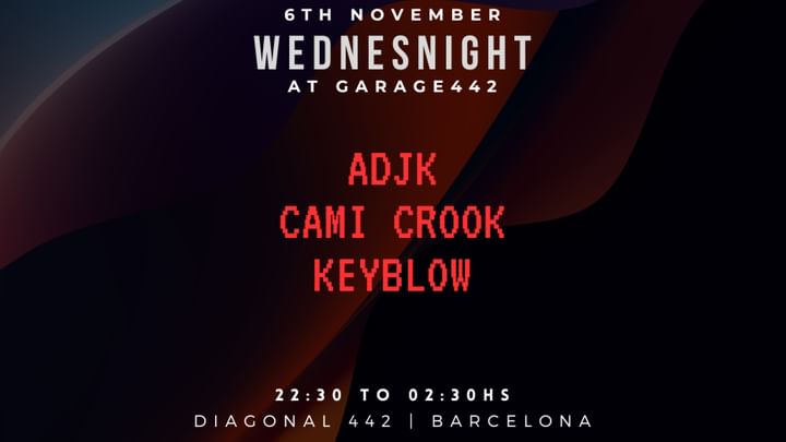 Cover for event: (Free) Wednesnight with Adjk, Cami Crook, Keyblow