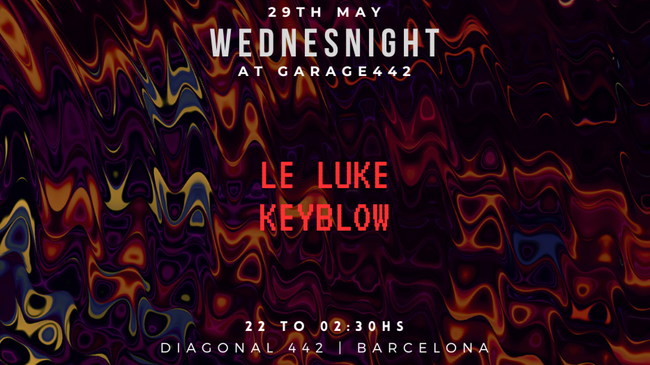 (Free) Wednesnight with Le Luke, Keyblow