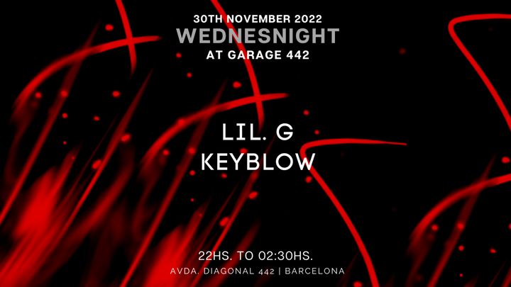 Cover for event: (Free) Wednesnight with Lil. G, Keyblow