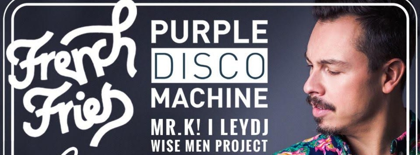 French Fries w/ Purple Disco Machine + Ley Dj image
