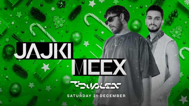 Cover for event: SAT. 21/12 | JAJKI. MEEX.