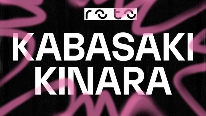 Cover for event: Friday 03/05 KABASAKI + KINARA // ROTO en Goldens
