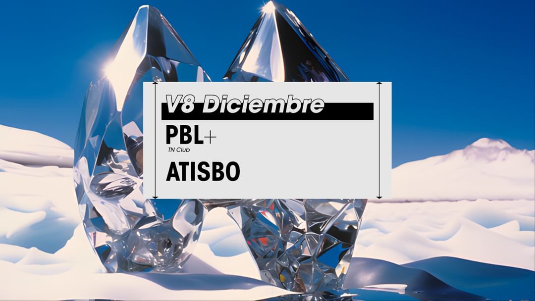 Copertina evento Friday 08/12 // PBL (TN Club) + ATISBO en Club Gordo