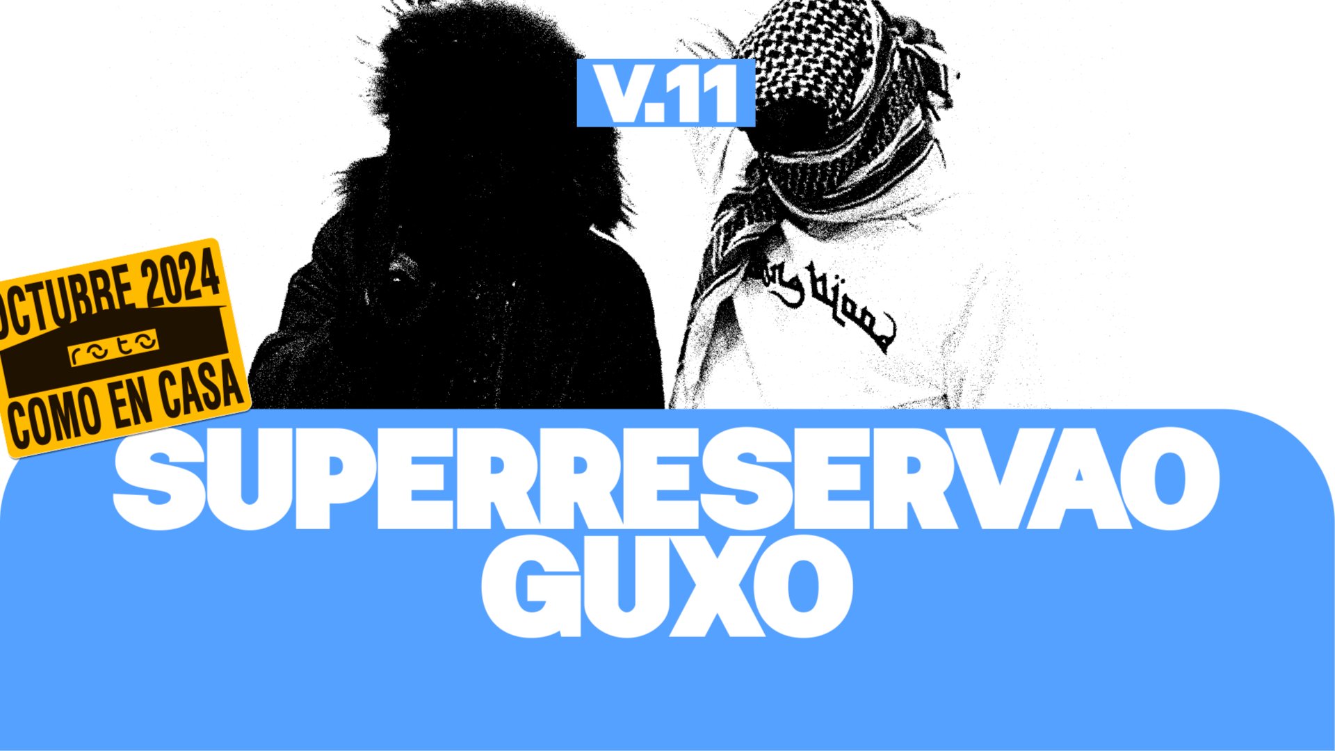 FRIDAY 11/10 MAIN: SUPERRESERVAO + GUXO  image