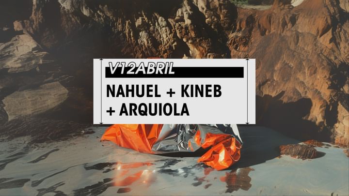 Cover for event: Friday 12/04 // NAHUEL + KINEB + PABLO ARQUIOLA en Club Gordo