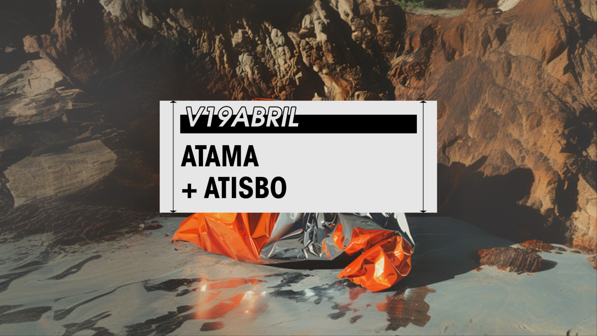 Friday 19/04 //ATAMA + ATISBO en Club Gordo