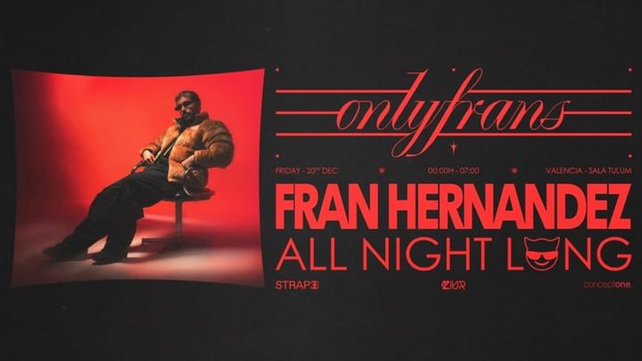 Cover for event: Friday 20.12 | FRAN HERNANDEZ presenta ONLYFRANS