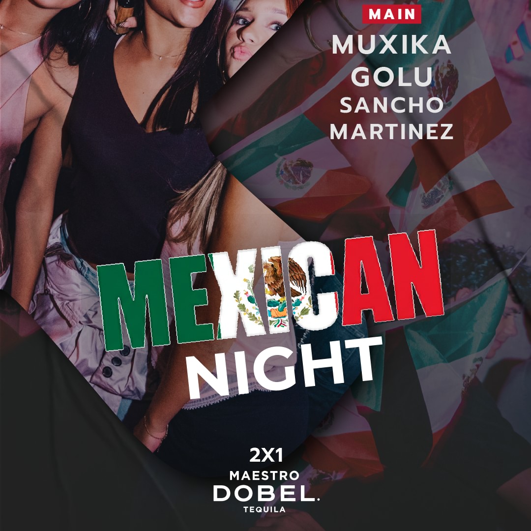 Friday 26th Mexican Night w/ MUXIKA