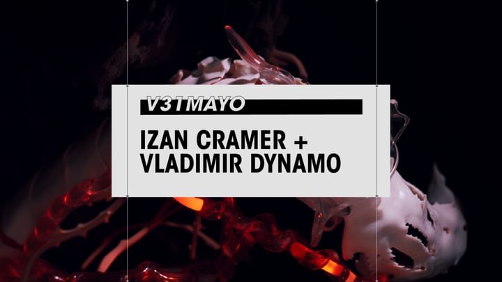 Cover for event: Friday 31/05 // IZAN CRAMER + VLADIMIR DYNAMO en Club Gordo