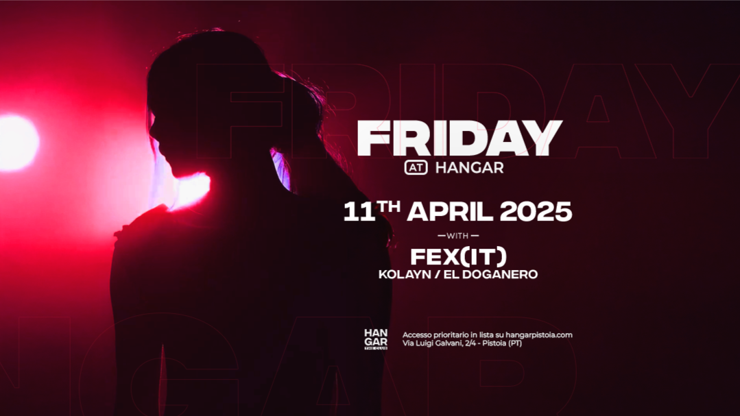 FRIDAY at HANGAR | 11th APRIL 2025 | FEX / El Doganero / Kolayn image