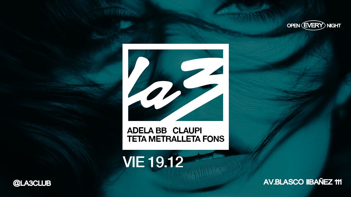 FRIDAY/VIERNES | Adela BB + R-Flow + Claupi + Teta Metralleta image