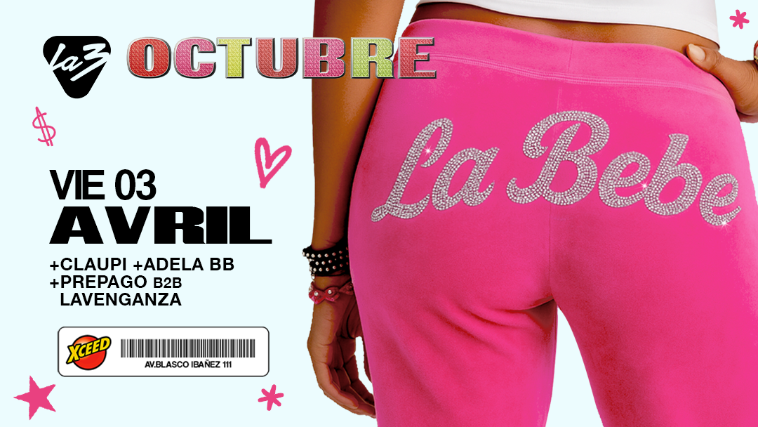 FRIDAY/VIERNES | LA BEBE CLUB: AVRIL + Adela BB + Prepago b2b La Venganza + Claupi image