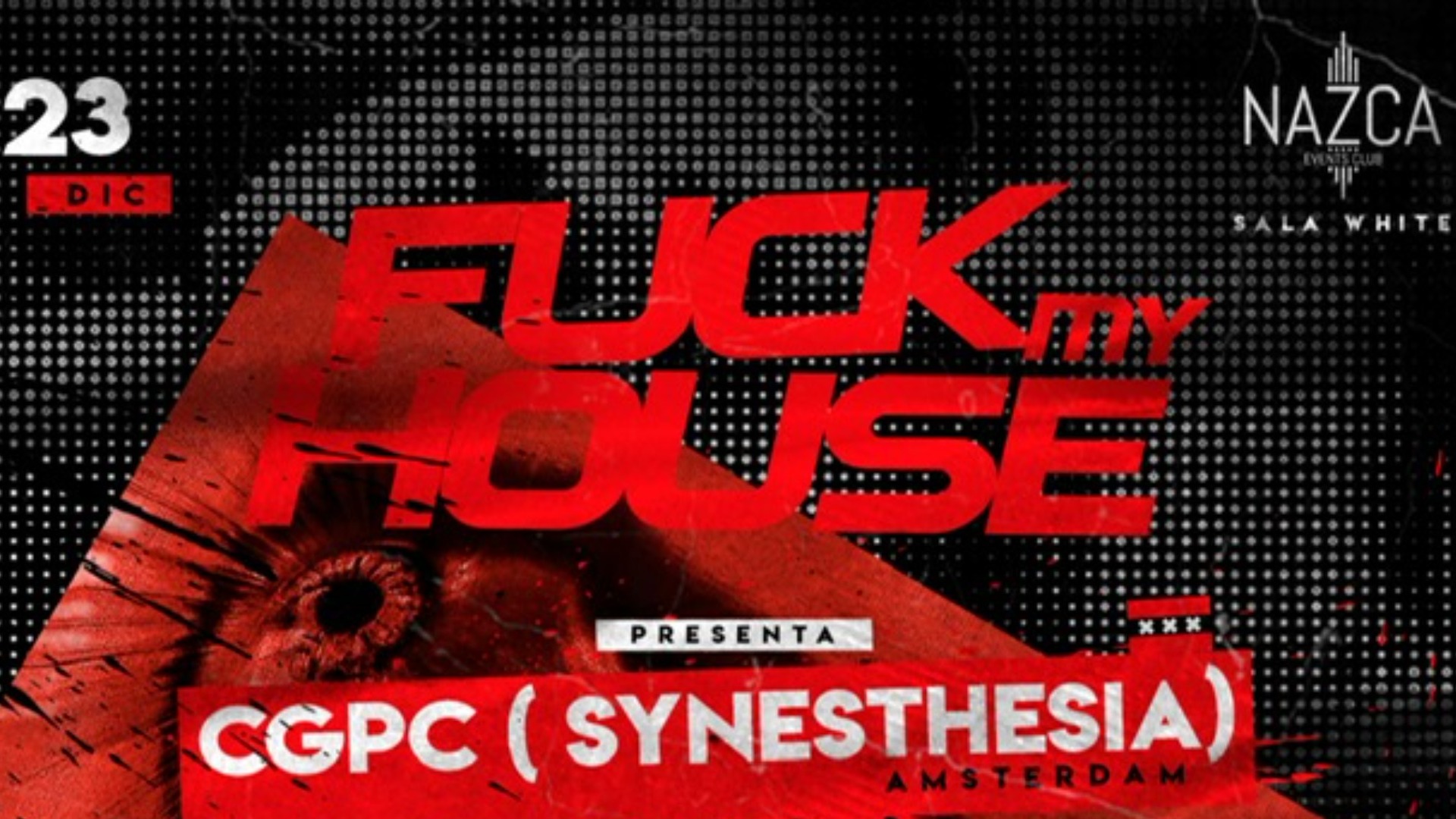 FUCK MY HOUSE VIERNES 23 DICIEMBRE image