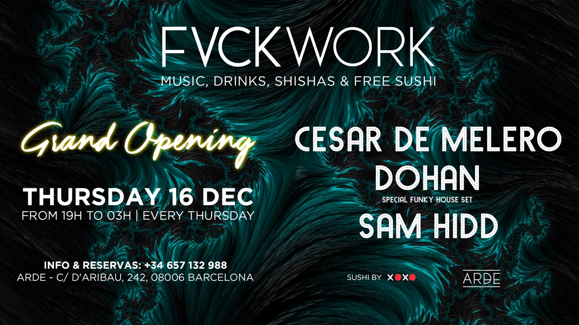 FUCKWORK GRAND OPENING w/ CESAR DE MELERO | AfterWork w/ Free Sushi @ ARDE image