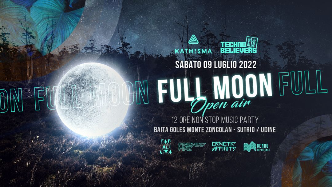 Cartel del evento FULL MOON - 12 HOURS OPEN AIR PARTY - FREE ENTRY