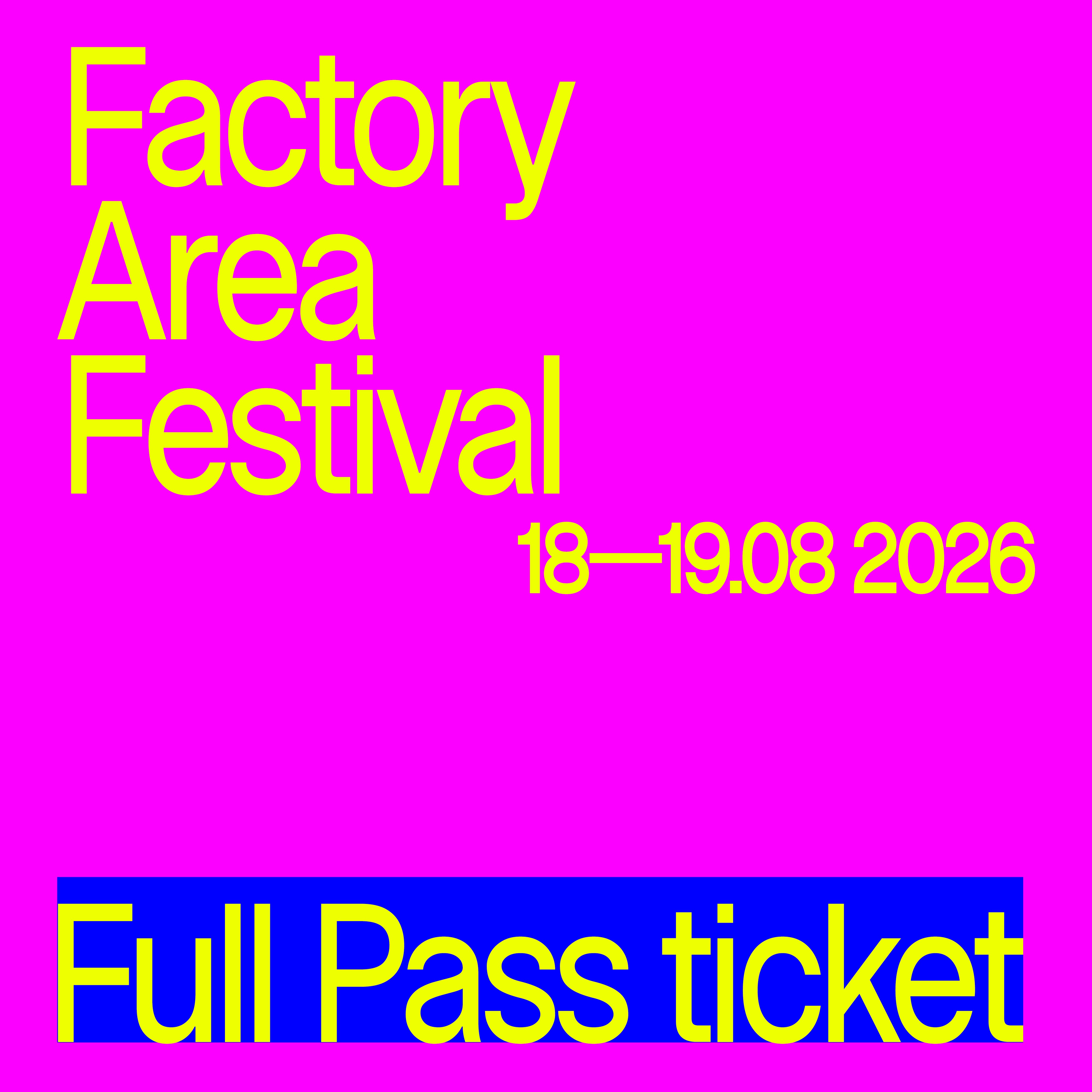 Ticket Full Pass 18 + 19 agosto | Factory Area Festival image