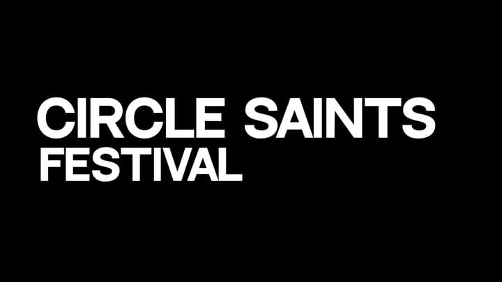 Cover for event: FULL PASS - Circle Saints Festival