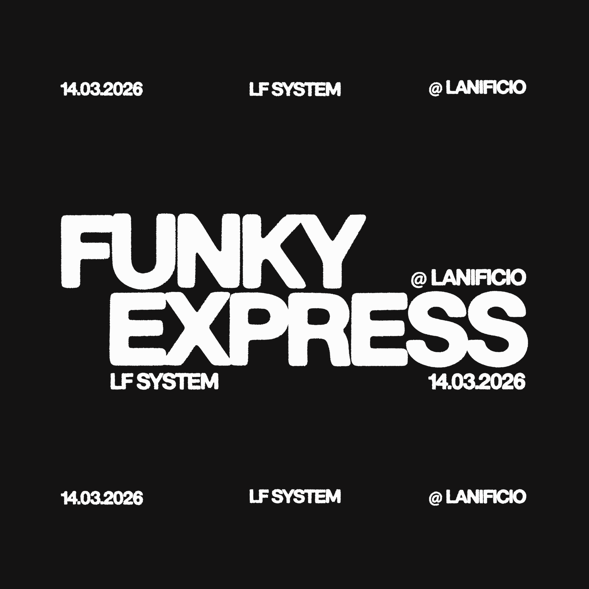 Funky Express with LF SYSTEM at Lanificio image