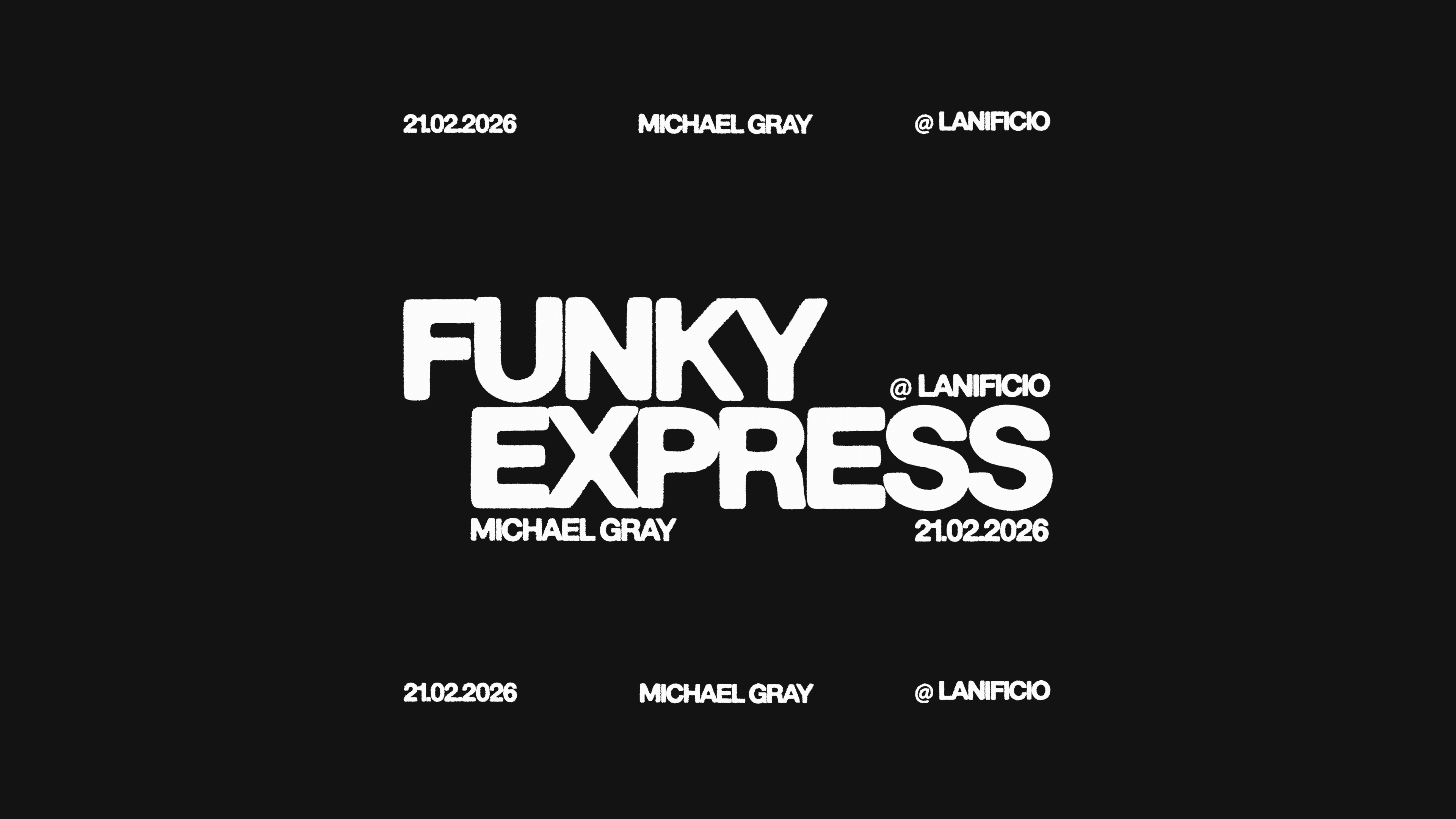 Funky Express with MICHAEL GRAY at Lanificio image