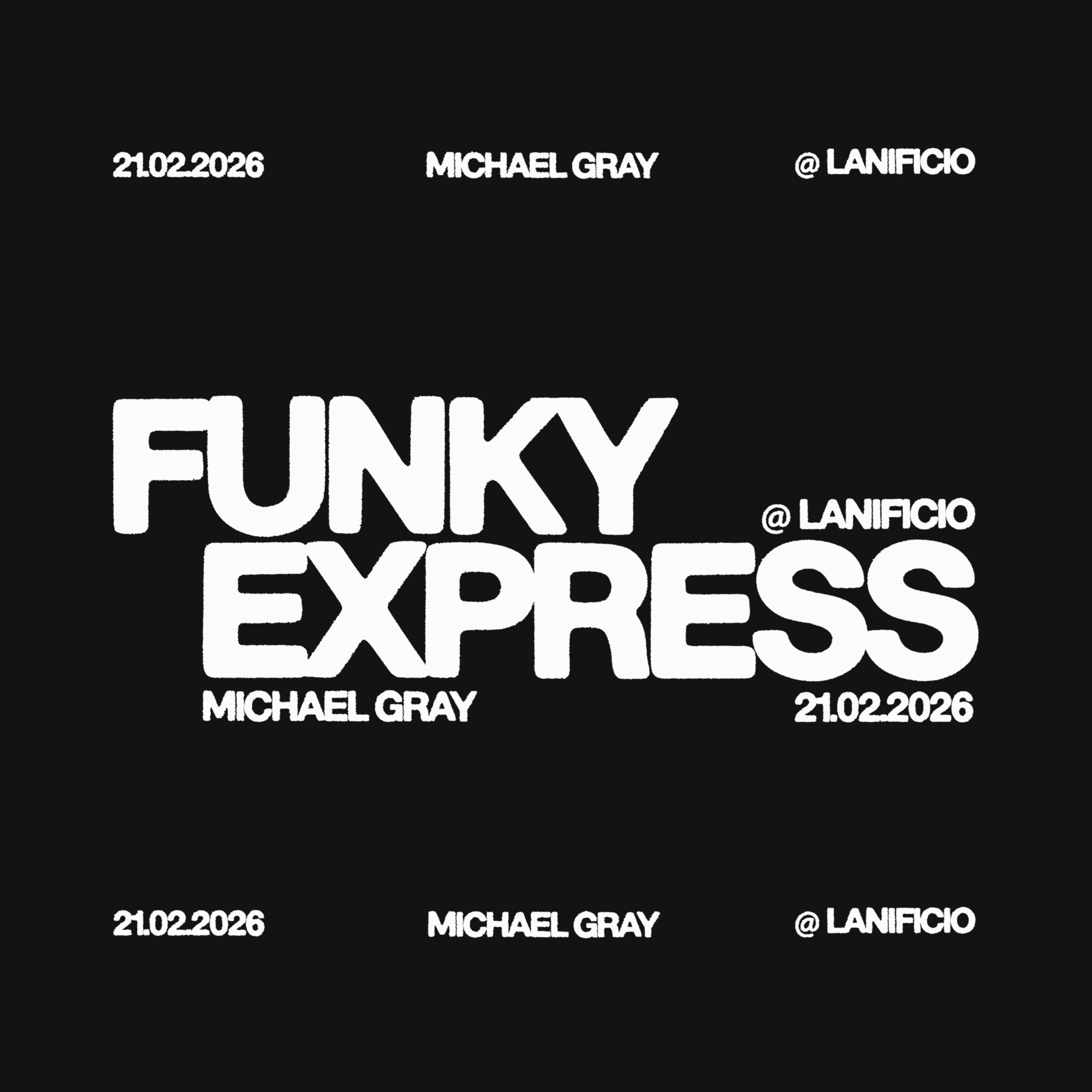Funky Express with MICHAEL GRAY at Lanificio image