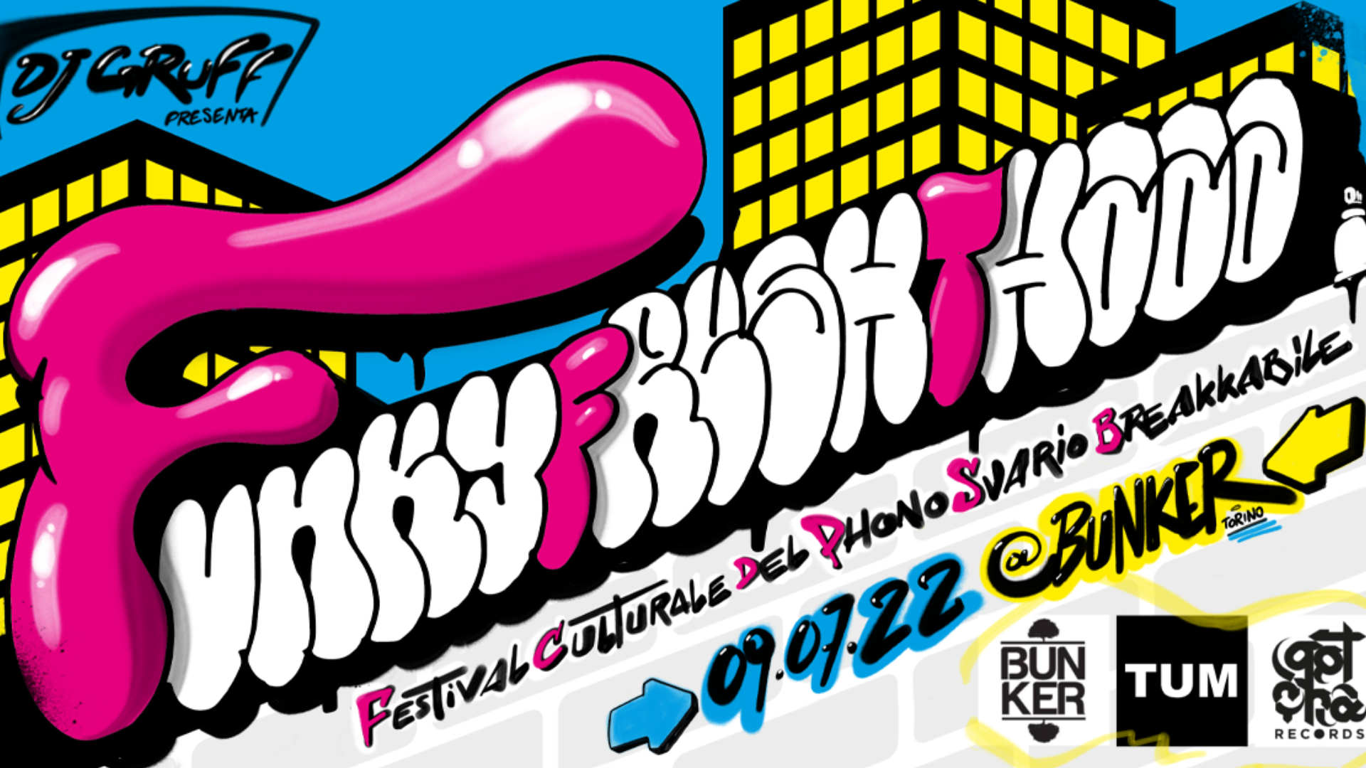 DJ GRUFF presenta: FUNKY FRESH THAAA @Bunker