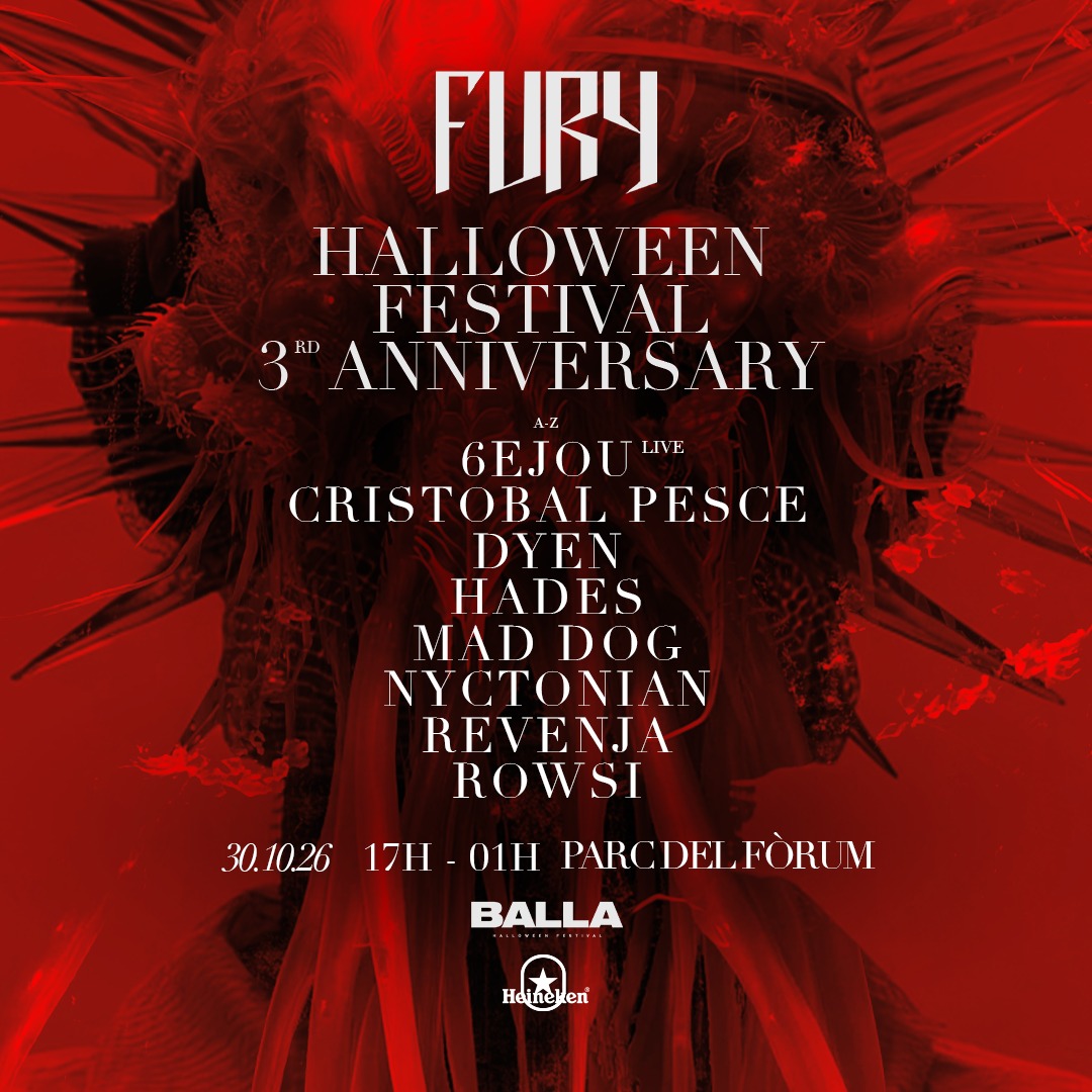 Fury 3rd Anniversary x Halloween [Balla Barcelona Festival]