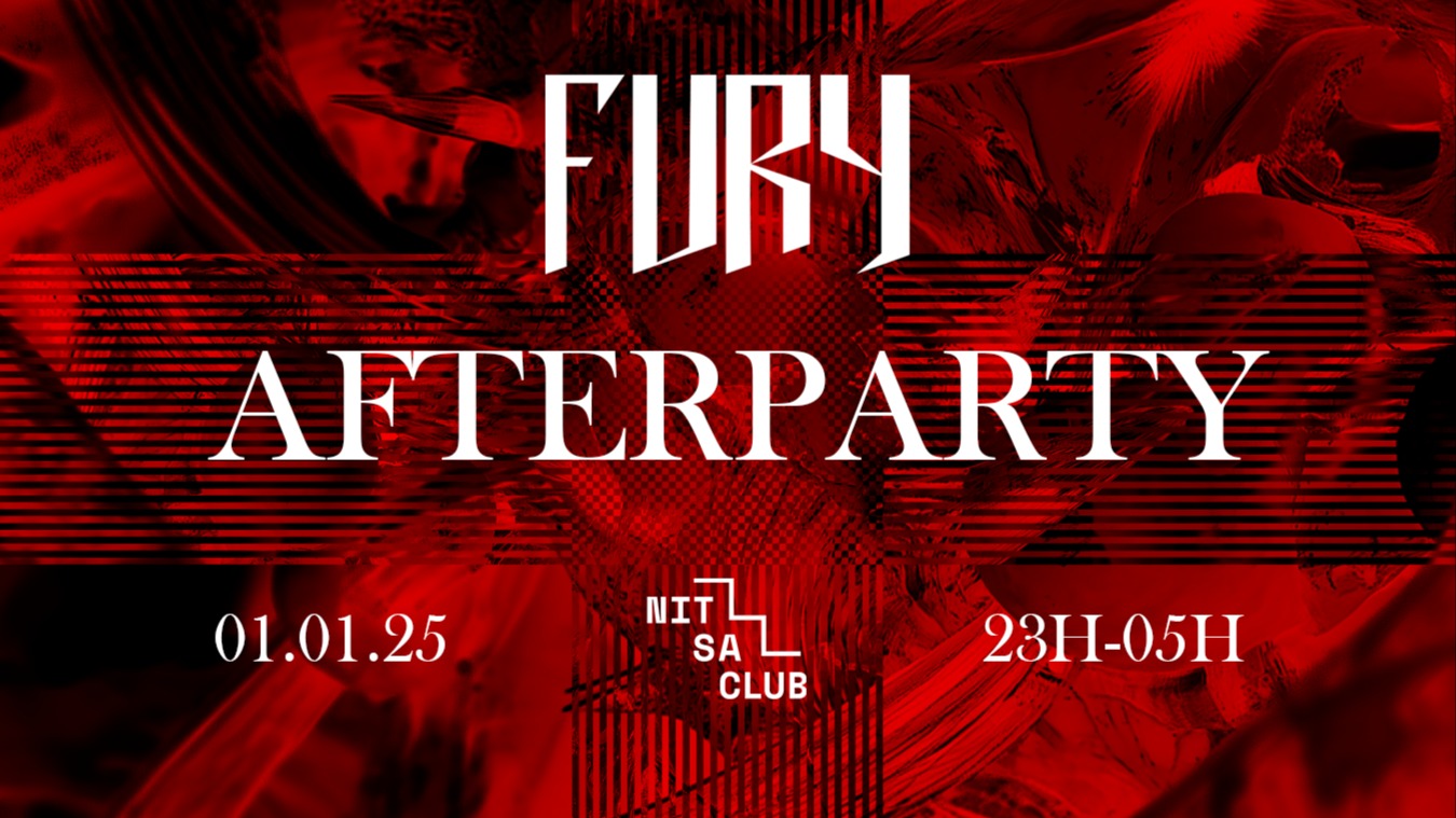 [Tickets at Door] Fury After Festival - Nitsa Club image