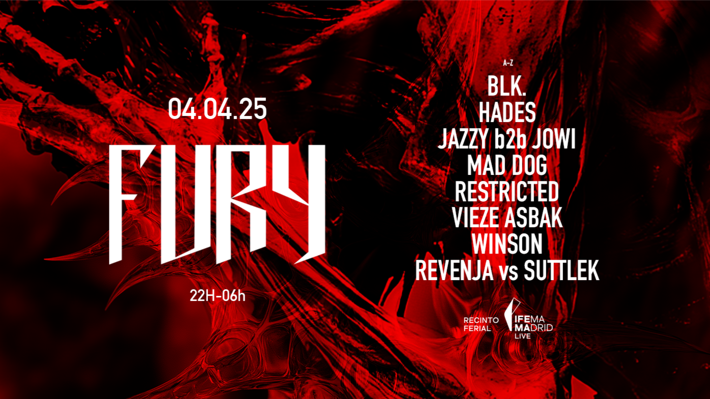 [Tickets at Door] - Fury Madrid Festival Hard Techno - Ifema
